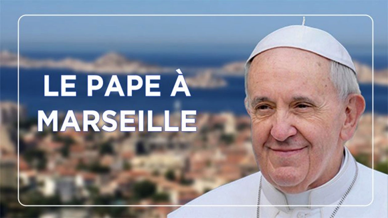 Le Pape à Marseille