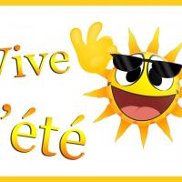 Vive l'été et soleil de retour
